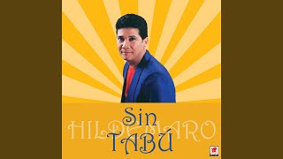 Video thumbnail of "Hildemaro - Sin Tabú"