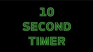 10 Second Digital Timer