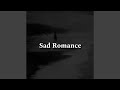 Sad Romance mp3