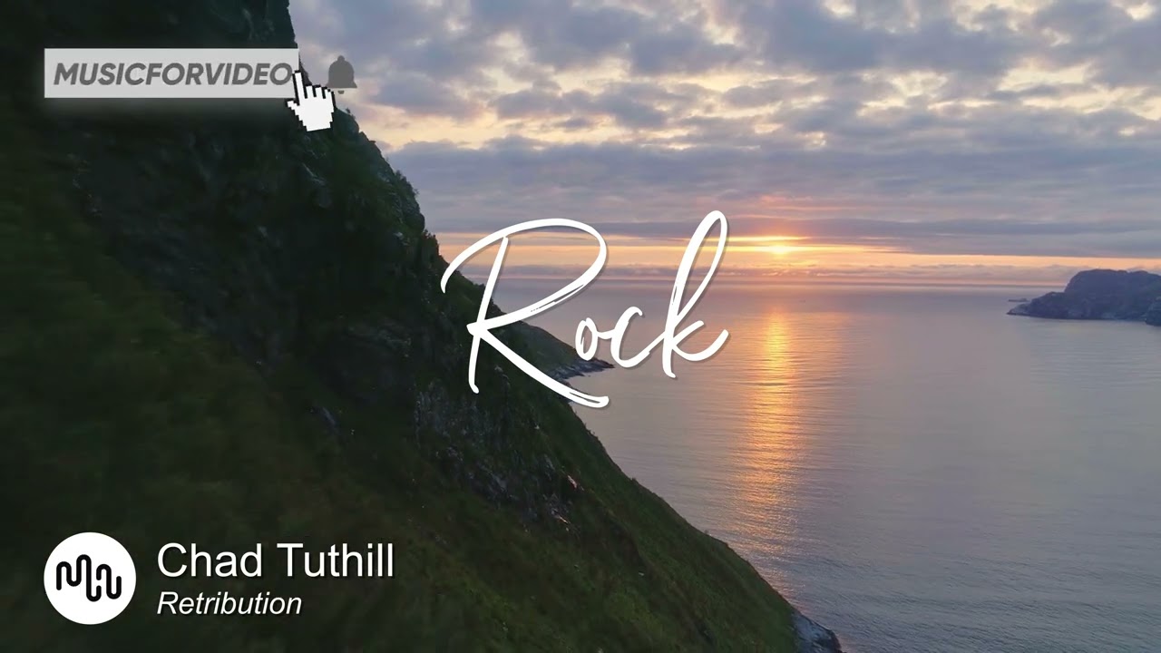 Best Hopeful Rock Music for Video [ Chad Tuthill - Retribution ]