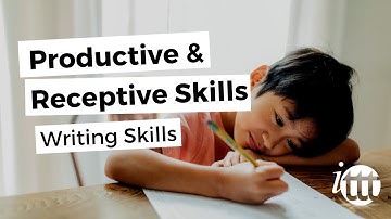 Productive and Receptive Skills in the EFL Classroom - Writing Skills