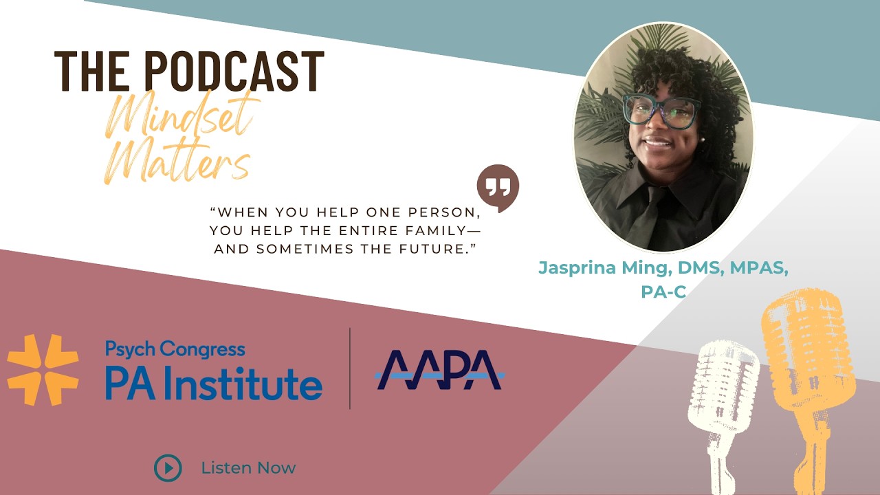 More Than the Patient: How Psychiatry PAs Impact Entire Families