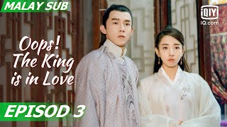 Full Oops The King Is In Love Episod 3 Iqiyi Malaysia