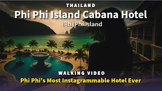 This Hotel is UNREAL! 😍 Phi Phi Island Cabana Hotel 4K HDR Beachfront Pool & More