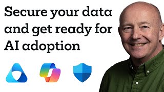 How to Secure Data in Readiness for AI Adoption – Microsoft Webinar with Copilot Purview Defender