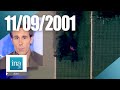 11 septembre 2001 : L'édition spéciale du 20 heures | Archive INA