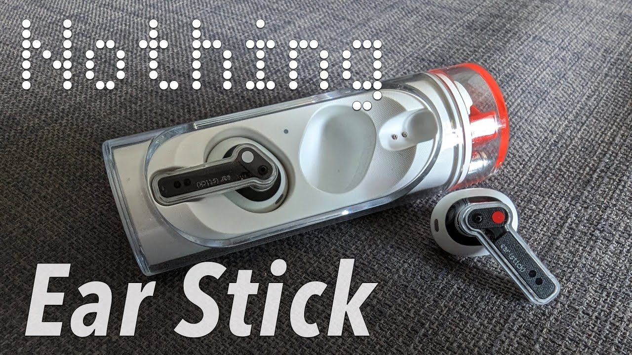 Nothing Ear Stick review -  news