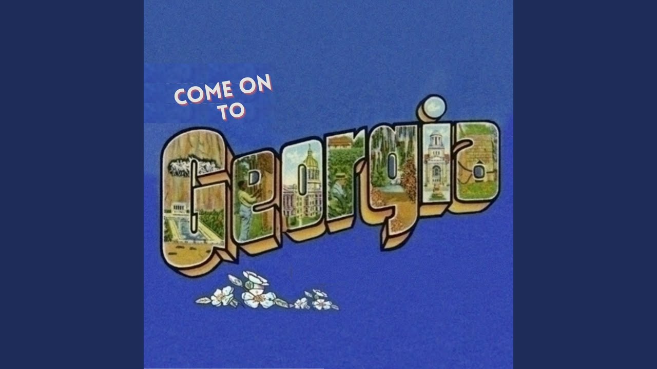 Come on to Georgia