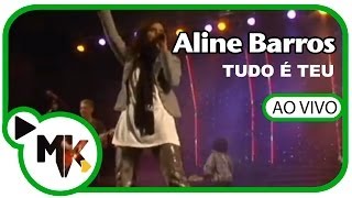 Video voorbeeld van "Aline Barros - Tudo é Teu (Ao Vivo)"