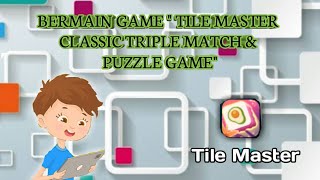 Bermain Game" Tile Master - Classic Triple match & puzzle game screenshot 4