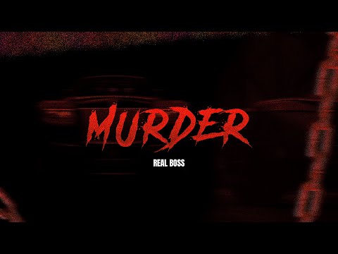 Real Boss - Murder Lyrics