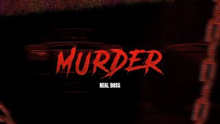 Real Boss - Murder Lyrics