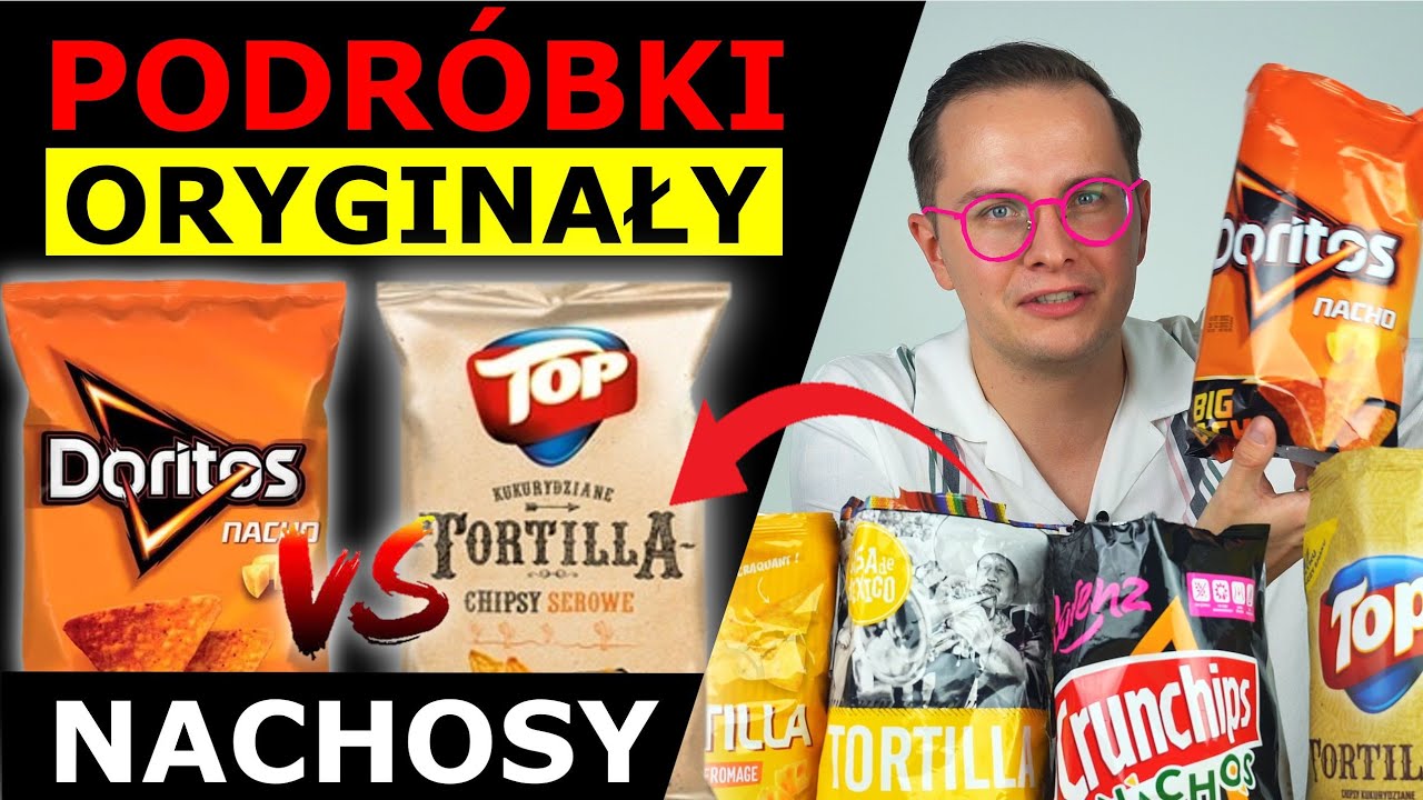 CHIPSY ORYGINALNE vs. PODRÓBKI - KTÓRE NACHOSY LEPSZE?!