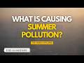 Why are Indian cities battling pollution in summer?