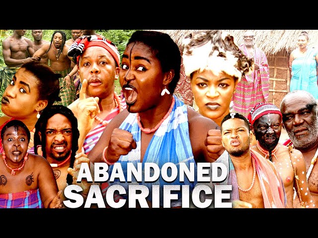 ABANDONED SACRIFICE (NEW CHIZZY ALICHI MOVIE) CHACHA EKEH - 2021 LATEST NIGERIAN MOVIE/ NOLLYWOOD