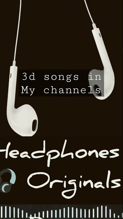 original 3d songs in my channel #3dsongs #originalaudio