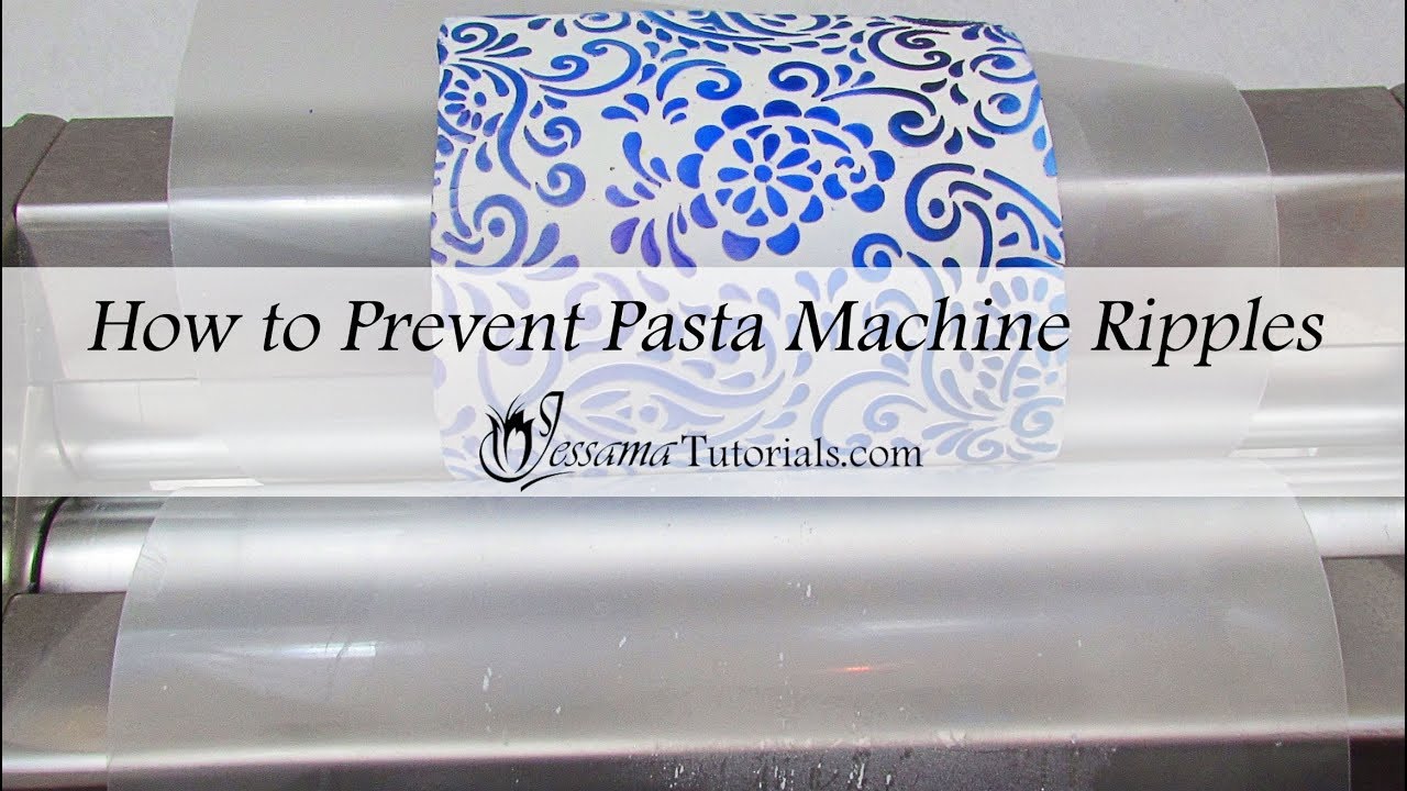 Getting the Most Out of Polymer Clay Pasta Machines