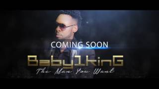 BABY 1  The Man You Want Promo 2