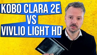 KOBO CLARA 2E ou VIVLIO LIGHT HD / Comparatif liseuses 6 pouces