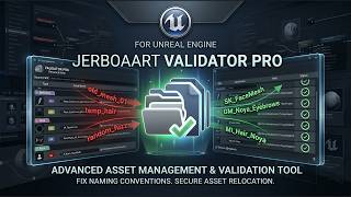 JerboaArt Validator Pro | Automated Asset Management Pipeline for Unreal Engine 5