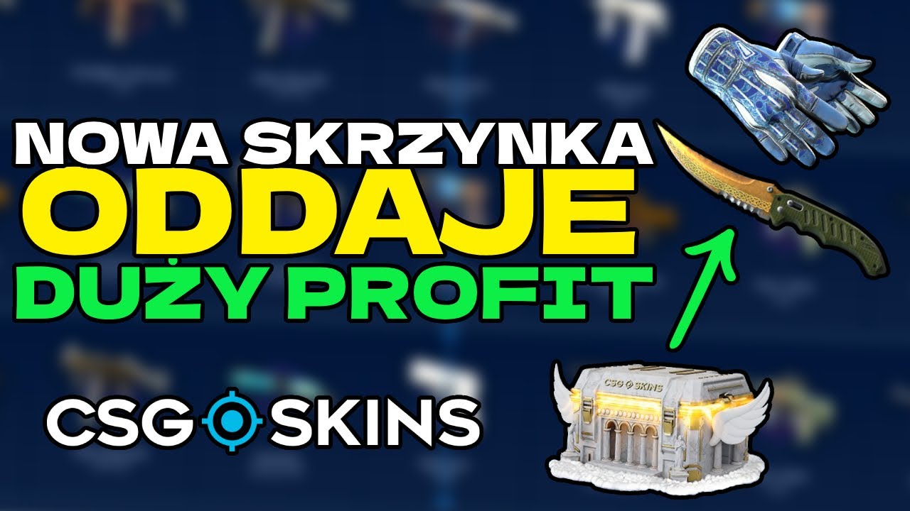 NOWA SKRZYNIA DALA OGROMNY PROFIT - CSGOSKINS OPENING!