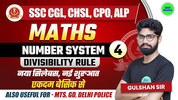 Number System Divisibility Rule Class 4 | For CGL 2022 | 20000+ Vacancy | For SSC GD, CPO, CHSL, UPP