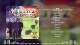 HIJJAZ - PELITA HIDUP II (Official Audio Jukebox)