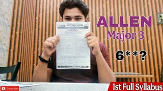 My First Allen Full Syllabus Major 3 Score Shocked Me