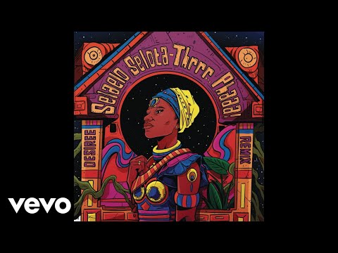 Selaelo Selota - Thrrr... Phaaa! (DESIREE Remix) (Official Audio)