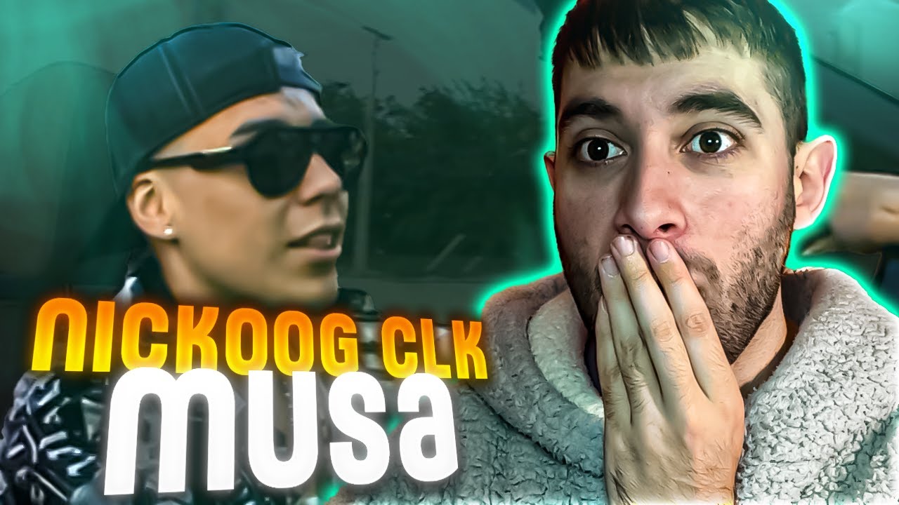 REACCION a Nickoog CLK - MUSA [Video Oficial] - YouTube