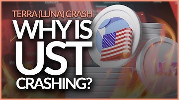 Terra (LUNA) Crash: Why is UST Crashing? UST Depeg Explained | Who