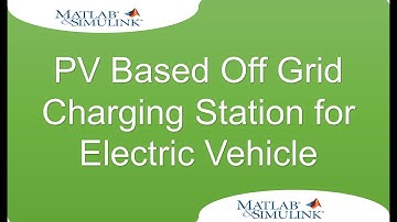 PV Based Off Grid Charging Station for Electric Vehicle