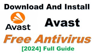 Install Avast Free Antivirus on Windows 11| Download Avast Free Antivirus On Windows 10