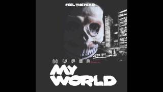 Hyper My World Distinctive Records Ill Audio Remix - Out Now