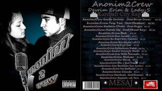 Anonim2Crew - Burdayiz Dinleyin (Devrim Erim & Lady S) New Album Mesaj Ep