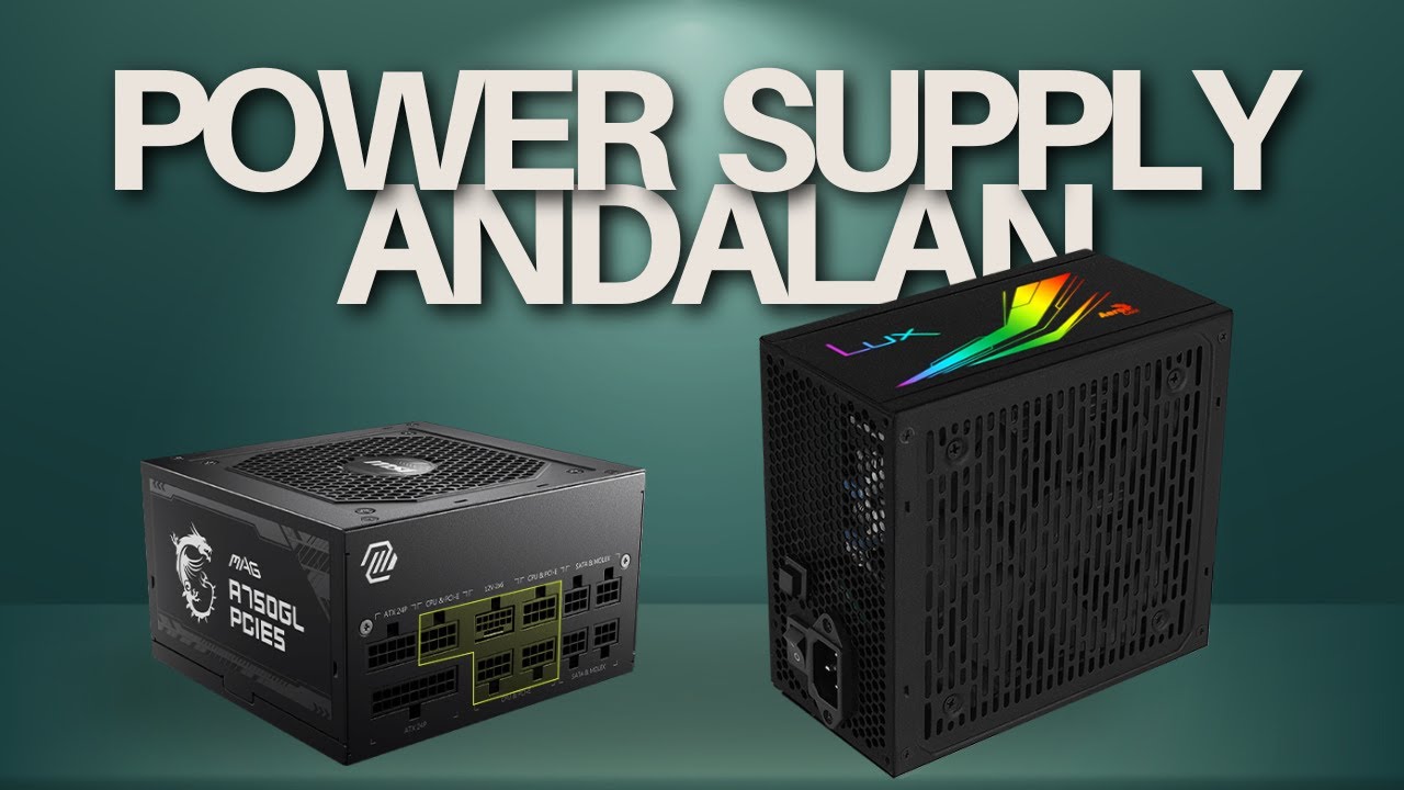 5 Rekomendasi POWER SUPPLY PC MURAH YANG TERBAIK !