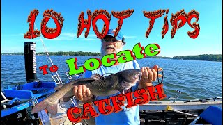 10 HOT TIPS on Locating Catfish Tips For Locating And Catching Catfish