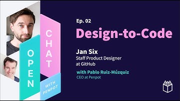 Design-to-Code | Open chat with Jan Six | Ep. #2