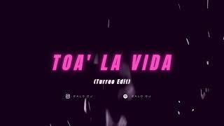 Video thumbnail of "TOA LA VIDA (Turreo Edit) | Nicki Nicole & Mora | ZALO DJ"