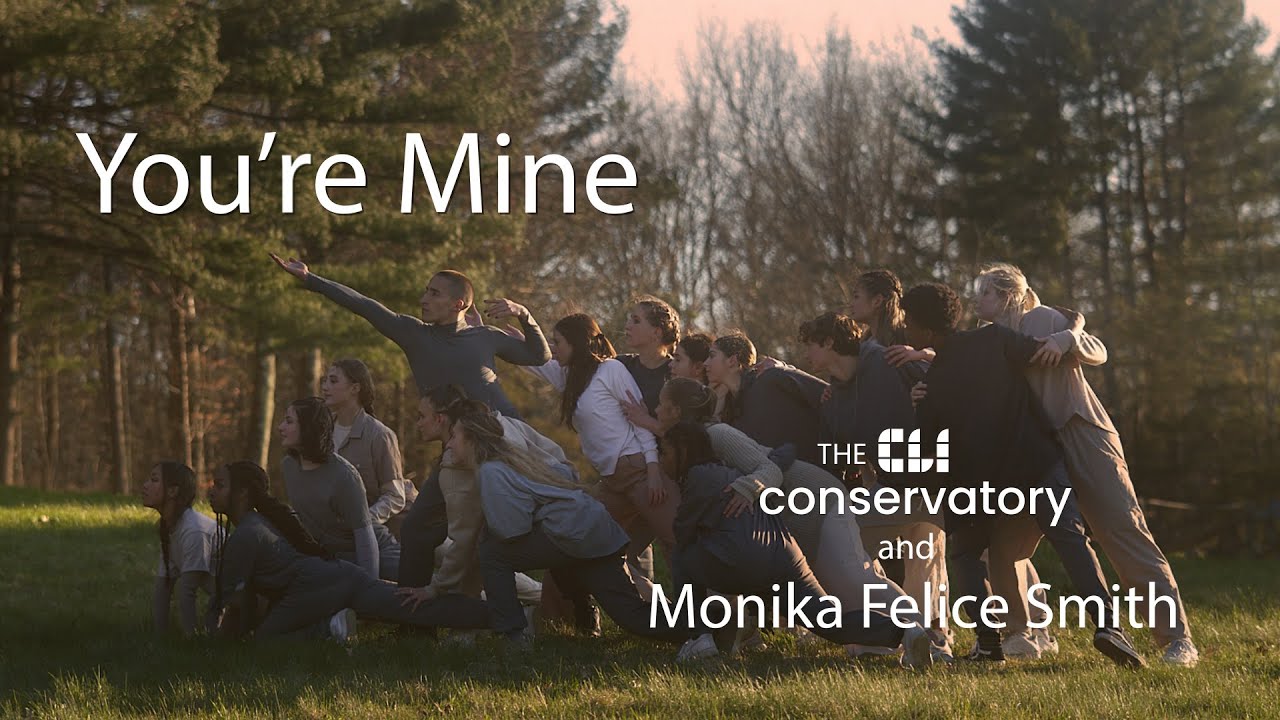 You're Mine | A Dance Film by Monika Felice Smith | CLI Studios & The CLI Conservatory