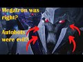 The Decepticons were RIGHT!?  The Decepticon Cause Fully Explained in Transformers Prime