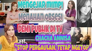 CHACHA ANNISA, BLAK-BLAKAN NO SENSOR Dibalik Layar TV (SISI LAIN PRESENTER CANTIK \