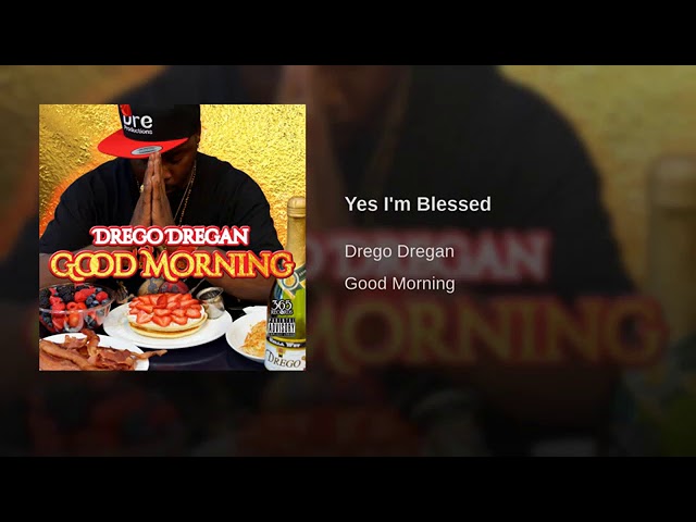 Watch Drego Dregan - Yes I'm Blessed on YouTube Watch Drego Dregan - Yes I'm Blessed on YouTube