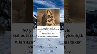 97 Yaşındaki Dededen Hayat Dersi 🌿 Her Şeyde Bir Hikmet Var