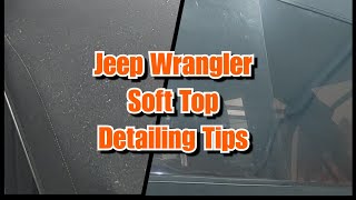 Jeep Wrangler Soft Top Cleaning Tips- Fabric Care & Plastic Window Polishing screenshot 4