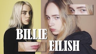 ПОВТОРЯЮ ОБРАЗ БИЛЛИ АЙЛИШ | Billie Eilish