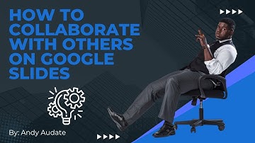 How to Collaborate with Others with Google Slides