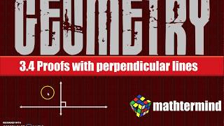 BIM Geometry 3-4 proofs with perpendicular lines