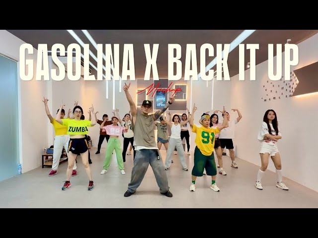 GASOLINA X BACK IT UP ( MASH UP ) MIXED BY ZIN MICORO | TIKTOK VIRAL | ZUMBA | ZFUN