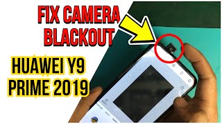 Huawei Y9 Prime 2019 Fix Camera Blackout  Pop Up Camera  Stkl21 Fix Broken Camera  Replace Cam